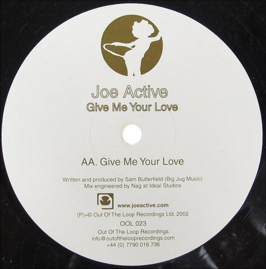 Joe Active : The Drummer / Give Me Your Love (12")
