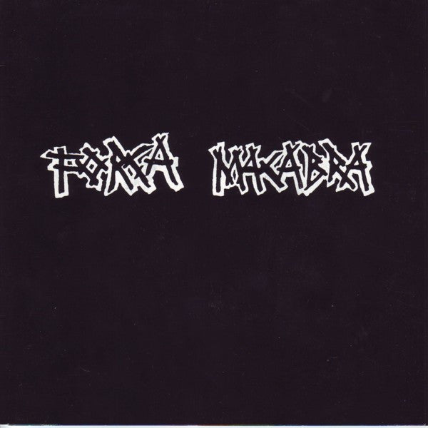 Força Macabra : Força Macabra (7", EP)