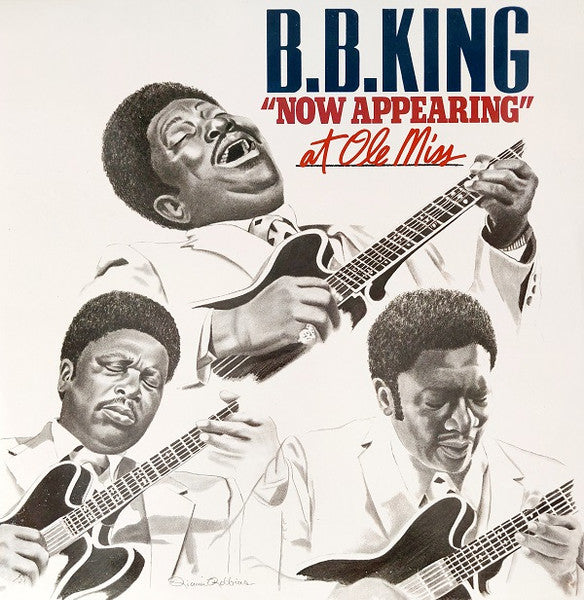 B.B. King : B.B. King "Now Appearing" At Ole Miss (2xLP, Album, RE, Gat)