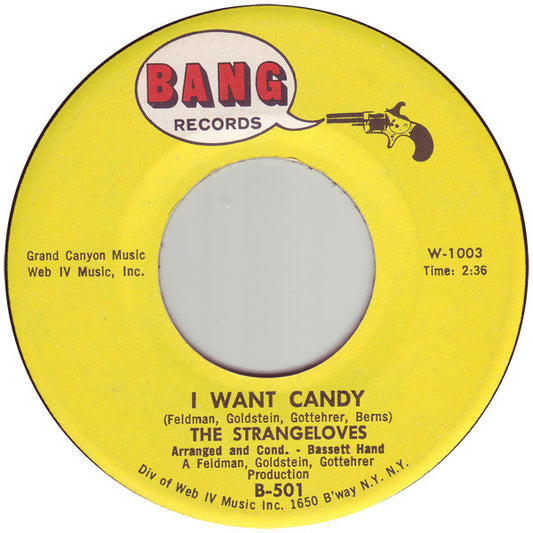 The Strangeloves : I Want Candy (7", Single)