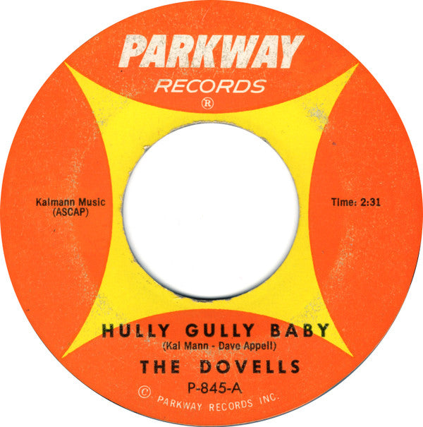 The Dovells : Hully Gully Baby / Your Last Chance (7", Single, Mon)