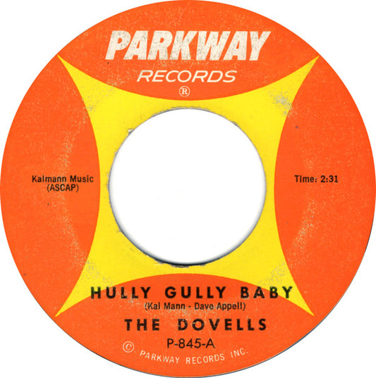 The Dovells : Hully Gully Baby / Your Last Chance (7", Single, Mon)