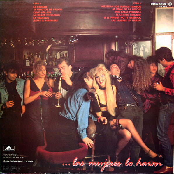 La Frontera : Si El Whisky No Te Arruina... Las Mujeres Lo Harán (LP, Album)